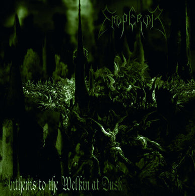 Emperor: Anthems To The Welkin At Dusk (Vinyl LP)