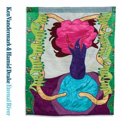 Vandermark, Ken / Drake, Hamid: Eternal River (Vinyl LP)