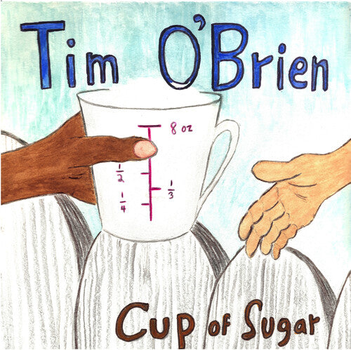 O'Brien, Tim: Cup of Sugar (Vinyl LP)
