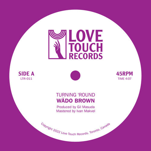 Brown, Wado: Turning 'round B/w Moment To Moment (7-Inch Single)