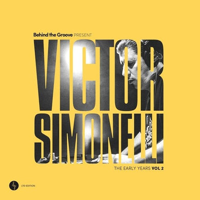 Simonelli, Victor: Behind The Groove Present Victor Simonelli: The Early Years Vol. 2 (Vinyl LP)