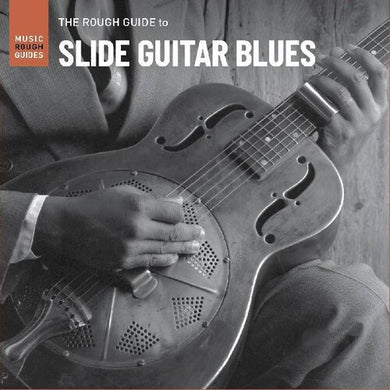Rough Guide To Slide Guitar Blues (Various Artists)by Rough Guide to Slide Guitar Blues / Various (Vinyl Record)