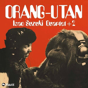 Suzuki, Isao / Quartet +2: Orang-Utan (Vinyl LP)
