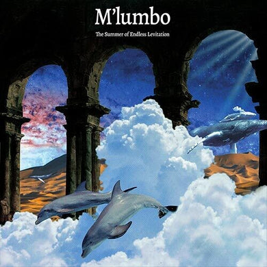 M'Lumbo: The Summer Of Endless Levitation (Vinyl LP)