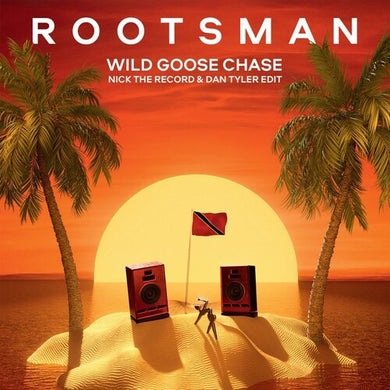Rootsman: Wild Goose Chase (Nick The Record & Dan Tylder Edit) (12-Inch Single)
