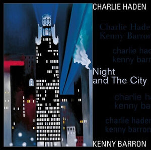 Barron, Kenny / Haden, Charlie: Night & The City - Limited (Vinyl LP)