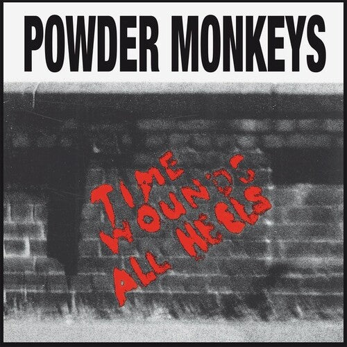 Powder Monkeys: Time Wounds All Heels (Vinyl LP)