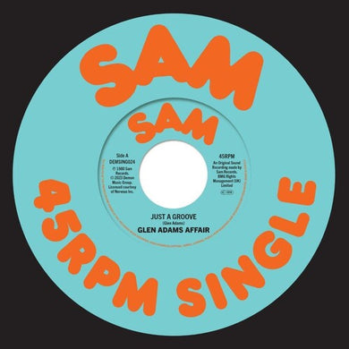 Adams, Glen Affair: Just A Groove / We've Got To Make It (7-Inch Single)