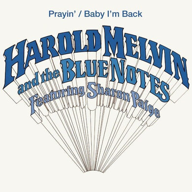 Melvin, Harold & the Blue Notes / Paige, Sharon: Prayin / Baby I'm Back (7-Inch Single)