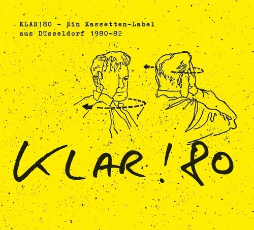 Klar 80: Ein Kassetten-Label Aus Dusseldorf / Var: Klar!80: Ein Kassetten-Label Aus Dusseldorf 1980-82 (Vinyl LP)