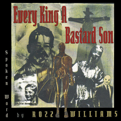 Williams, Rozz: Every King A Bastard Son (Vinyl LP)