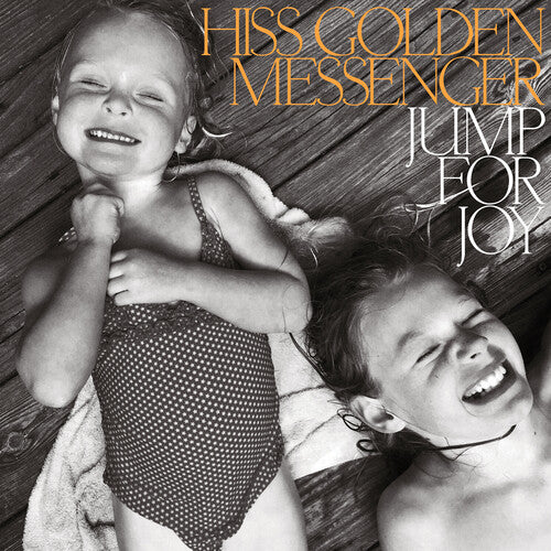 Hiss Golden Messenger: Jump for Joy (Vinyl LP)