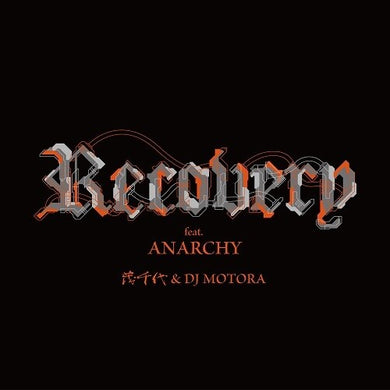 Shigechiyo & DJ Motora: Recovery feat. Anarchy (7-Inch Single)