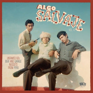 Algo Salvaje: Untamed 60s Beat & Garage 4 / Var: Algo Salvaje: Untamed 60s Beat And Garage Nuggets From PERU, Vol. 4 (Vinyl LP)