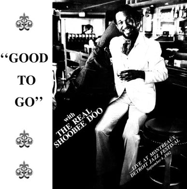 Real Shoobeedoo: Good To Go (Vinyl LP)