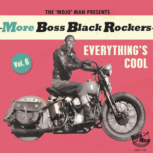 More Boss Black Rockers 6: Everything's Cool / Var: More Boss Black Rockers 6: Everything's Cool (Various Artists) (Vinyl LP)