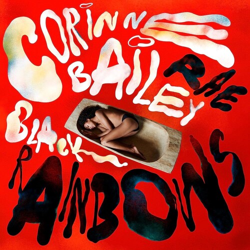 Rae, Corinne Bailey: Black Rainbows (Vinyl LP)