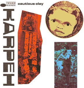 Cautious Clay: KARPEH (Vinyl LP)