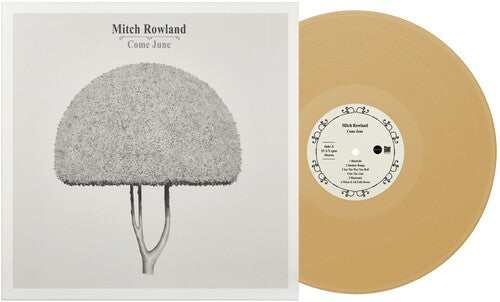 Rowland, Mitch: Come June (IEX) (Vinyl LP)
