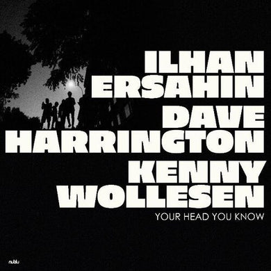 Ersahin, Ilhan: Your Head You Know (Vinyl LP)