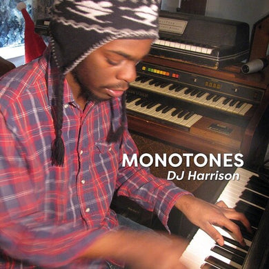 DJ Harrison: Monotones (Vinyl LP)