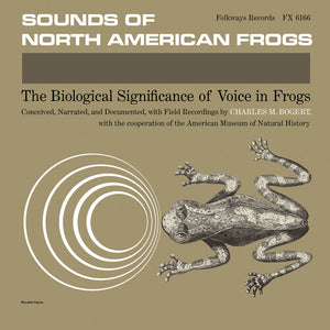 Bogert, Charles M.: Sounds of North American Frogs (Vinyl LP)