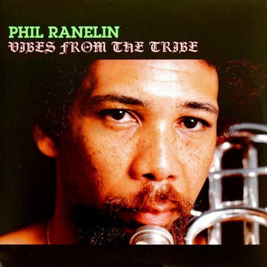 Ranelin, Phil: Vibes From The Tribe (Vinyl LP)