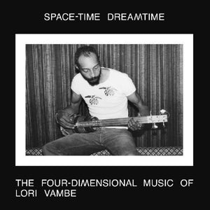Vambe, Lori: Space-time Dreamtime: The Four-dimensional Music Of Lori Vambe (Vinyl LP)