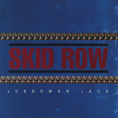 Skid Row: Subhuman Race (Vinyl LP)
