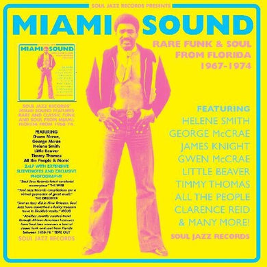 Soul Jazz Records Presents: Miami Sound  Rare Funk & Soul From Miami, Florida 1967-74 (Vinyl LP)