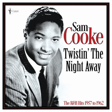 Cooke, Sam: Twistin' The Night Away: The R&b Hits 1957-62 (Vinyl LP)