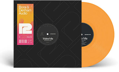 Borai & Denham Audio: Make Me (12-Inch Single)