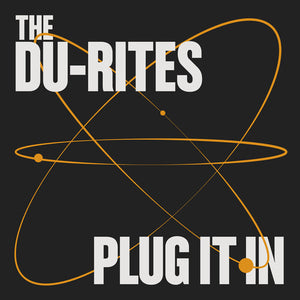 Du-Rites: Plug It In (Vinyl LP)