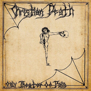 Christian Death: Only Theatre of Pain (Vinyl LP)