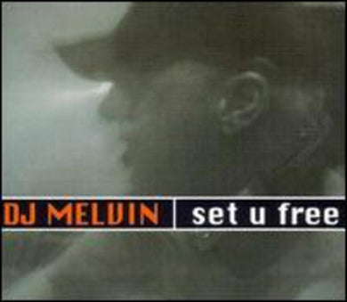 DJ Melvin: Set U Free (12-Inch Single)