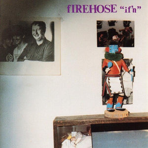 Firehose: If'n (Vinyl LP)