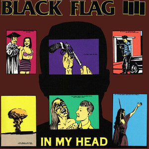 Black Flag: In My Head (Vinyl LP)