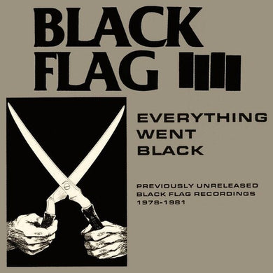 Black Flag: Everything Went Black (Vinyl LP)