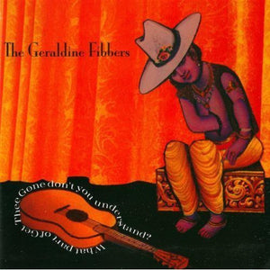 Fibbers, Geraldine: Get Thee Gone (Vinyl LP)