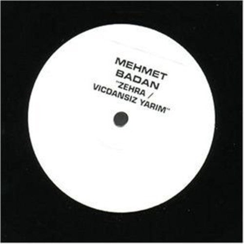 Mehmet Badan: Zehra (12-Inch Single)