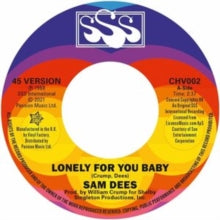 Dees, Sam: Lonely For You Baby (7-Inch Single)