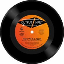 Here We Go Againby Output / Input (Vinyl Record)