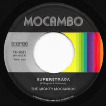 Mighty Mocambos: Superstrada B/W Concrete Stardust (7-Inch Single)