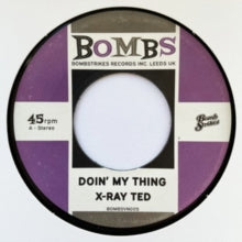 X-Ray Ted: Doin' My Thing: Tribute To The Original Artform (7-Inch Single)