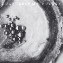 Lucy: Self Mythology (Vinyl LP)