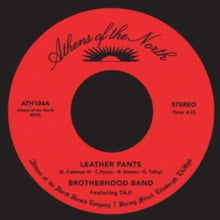Brotherhood Band: Leather Pants (7-Inch Single)