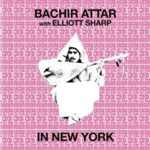 Attar, Bachir / Sharp, Elliott: In New York (Vinyl LP)