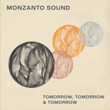 Tomorrow Tomorrow & Tomorrowby Monzanto Sound (Vinyl Record)