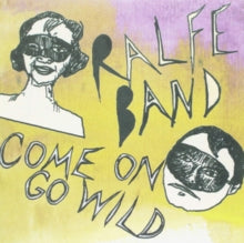 Ralfe Band: Come on Go Wildby Ralfe Band (Vinyl Record)