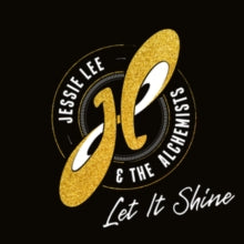 Lee, Jessie & the Alchemists: Let It Shine (Vinyl LP)